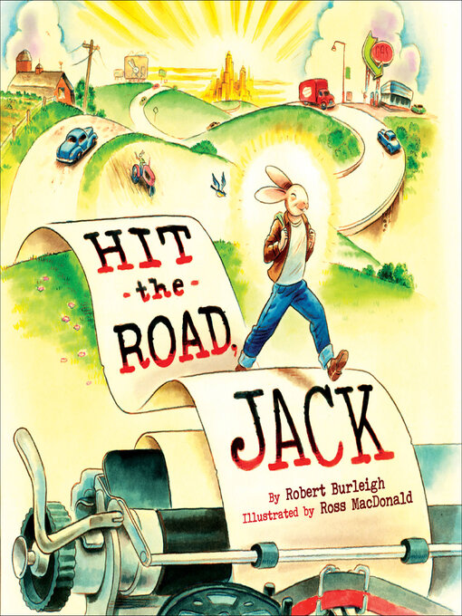 Title details for Hit the Road, Jack by Robert Burleigh - Wait list